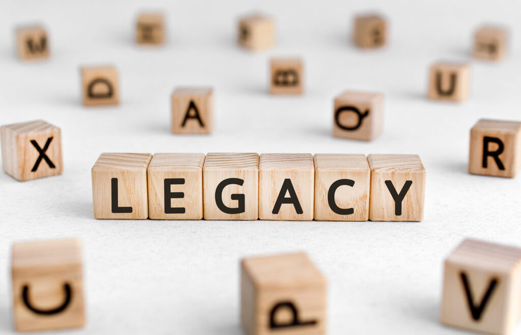 The Concept of Legacy: Defining, Shaping, and Preserving a Mark on the World