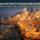Ganga Aarti Time in Varanasi
