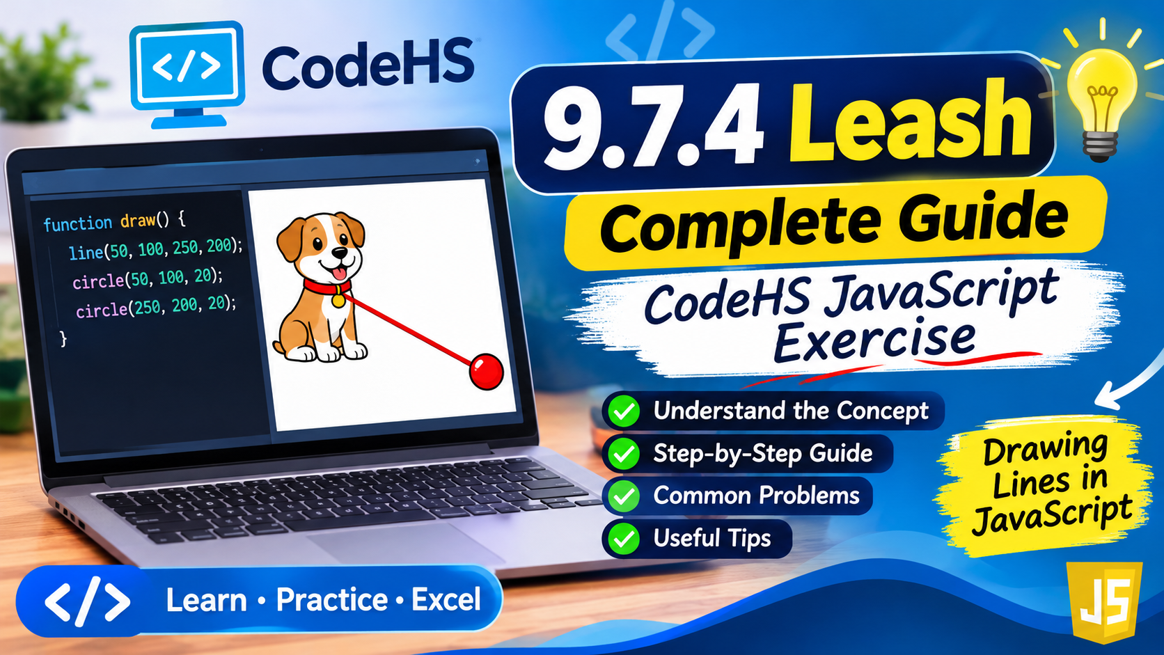 9.7.4 leash CodeHS JavaScript programming exercise complete guide